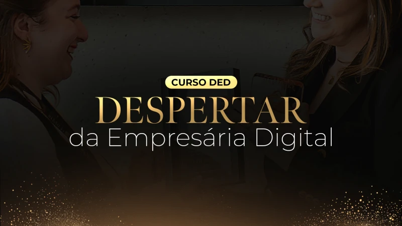batch_Curso DED - Despertar da Empresária Digital